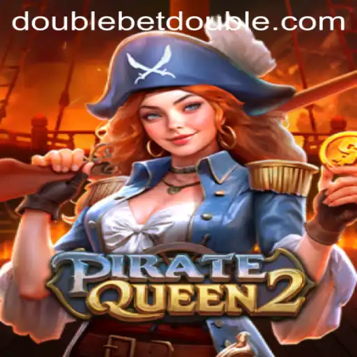 Explore the High Seas with PirateQueen2: Unleashing the Thrills with DoubleBet
